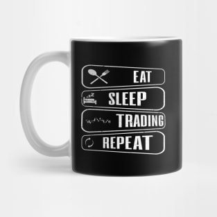 Eat sleep trading repeat Mug